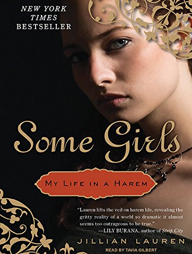 Some Girls: My Life in a Harem by Jillian Lauren