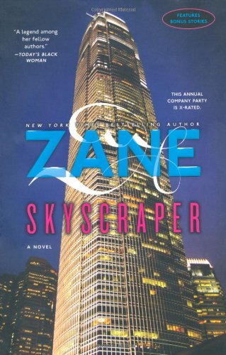 Skyscraper: A Novel by Zane