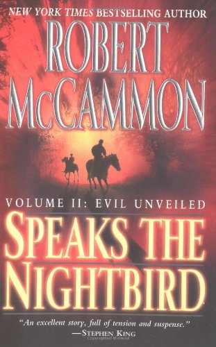 Speaks the Nightbird, Vol. 2: Evil Unveiled by Robert McCammon