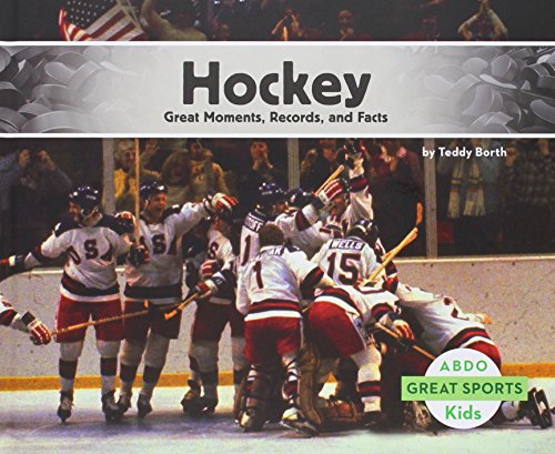 Hockey:: Great Moments, Records, and Facts by Teddy Borth