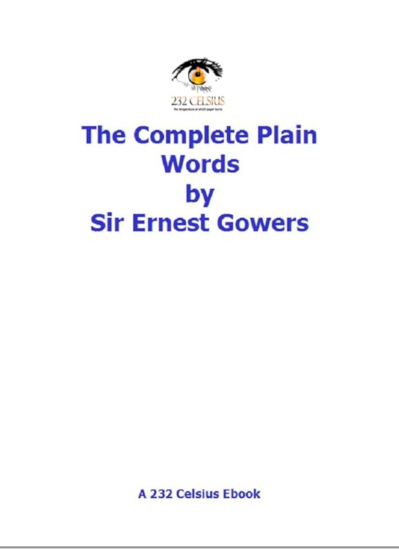 The Complete Plain Words by Ernest Gowers