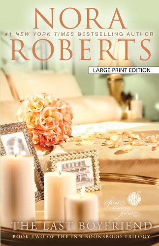 The Last Boyfriend by Nora Roberts
