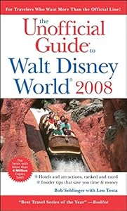 The Unofficial Guide to Walt Disney World 2008