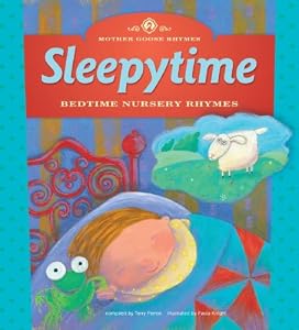 Sleepytime: Bedtime Nursery Rhymes (Mother Goose Rhymes)