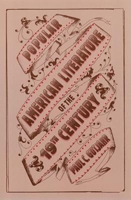 Popular American Literature of the 19th Century
