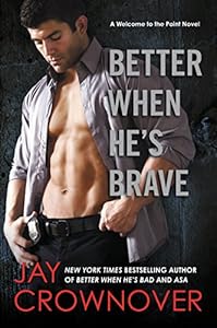 Better When He's Brave: A Welcome to the Point Novel