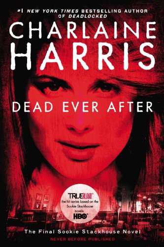 Dead Ever After by Charlaine Harris