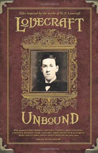 Lovecraft Unbound by Ellen Datlow