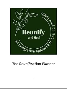 The Reunification Planner by Cindy Crain