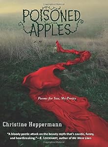 Poisoned Apples: Poems for You, My Pretty