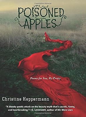 Poisoned Apples: Poems for You, My Pretty
