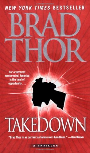 Takedown: A Thriller by Brad Thor