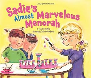 Sadie's Almost Marvelous Menorah