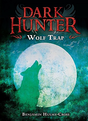 Wolf Trap by Benjamin Hulme-Cross                       ,