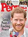 People Magazine | June 07, 2021 | Prince Harry Speaks: Loss, Pain & Finding Peace