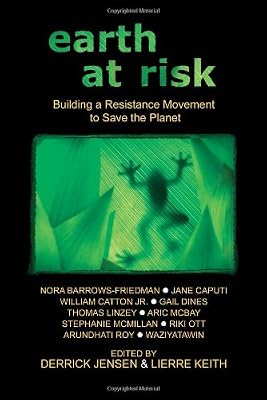 Earth at Risk: Building a Resistance Movement to Save the Planet (Flashpoint Press)
