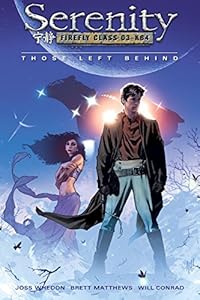 Serenity, Vol. 1: Those Left Behind