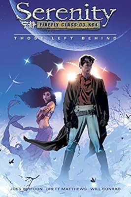 Serenity, Vol. 1: Those Left Behind