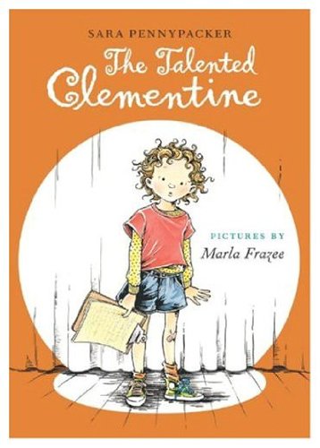 The Talented Clementine (Clementine Book, A) by Sara Pennypacker