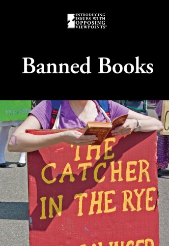 Banned Books (Introducing Issues With Opposing Viewpoints) by Cynthia A. Bily