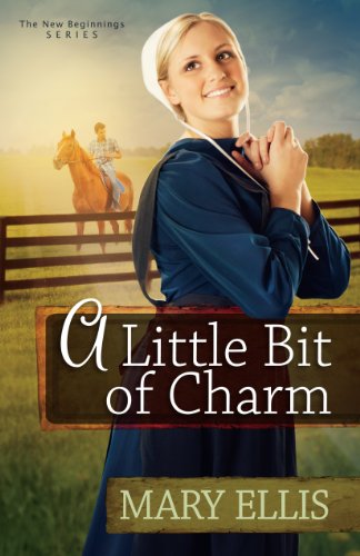 A Little Bit of Charm (The New Beginnings Series Book 3) by Mary Ellis