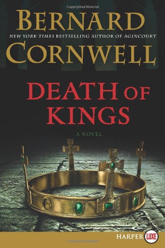 Death of Kings LP: A Novel by Bernard Cornwell