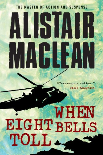 When Eight Bells Toll by Alistair MacLean