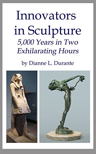 Innovators in Sculpture: 5,000 Years in Two Exhilarating Hours