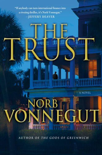 The Trust by Norb Vonnegut