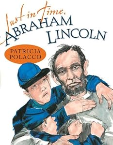 Just in Time, Abraham Lincoln