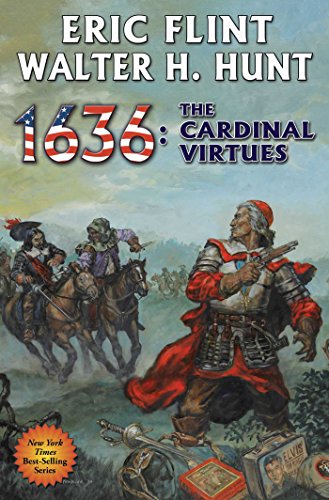 1636: The Cardinal Virtues by Eric Flint 
			
			
		
		
		
       	 
       		
       			,