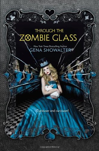 Through the Zombie Glass by Gena Showalter