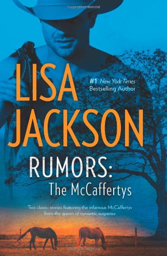 Rumors: The McCaffertys: The McCaffertys: Thorne\The McCaffertys: Matt by Lisa Jackson