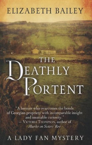 The Deathly Portent (Thorndike Press Large Print Clean Reads) by Elizabeth Bailey