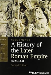 A History of the Later Roman Empire, AD 284-641