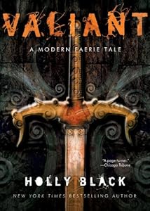 Valiant: A Modern Faerie Tale (Modern Faerie Tale)