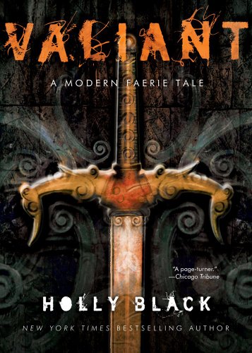 Valiant: A Modern Faerie Tale (Modern Faerie Tale) by Holly Black