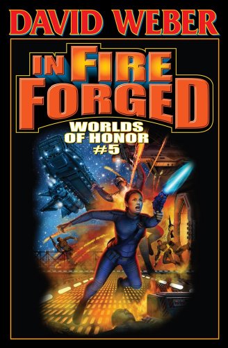 In Fire Forged: Worlds of Honor #5 by David Weber