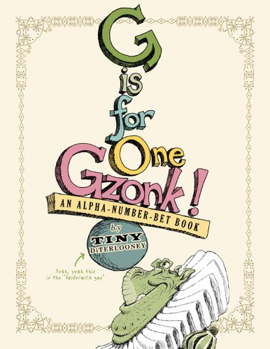 G IS FOR ONE GZONK by TONY DITERLIZZI