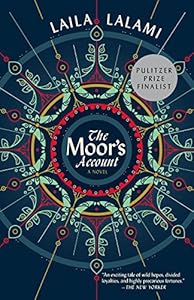 The moor's account by Laila Lalami