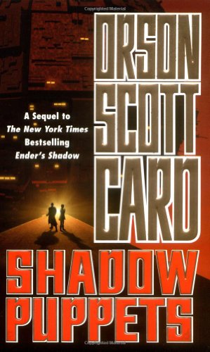 Shadow Puppets by Orson Scott Card
