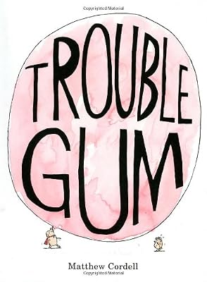 Trouble Gum