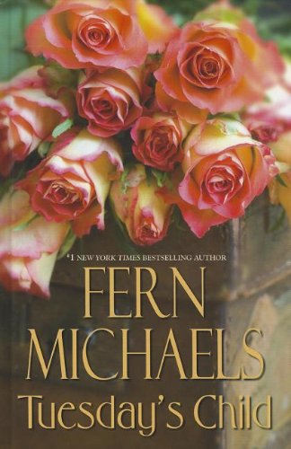 Tuesday's Child by Fern Michaels