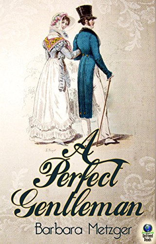 A Perfect Gentleman by Barbara Metzger