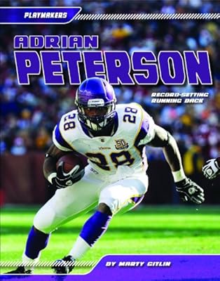 Adrian Peterson: Record-Setting Running Back