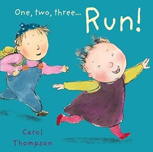 One, Two, Three... Run!