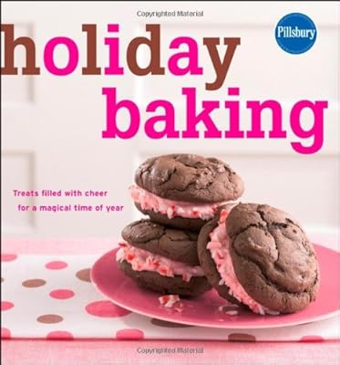 Pillsbury Holiday Baking: Treats Filled with Cheer for a Magical Time of Year