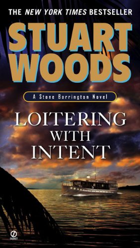 Loitering With Intent by Stuart Woods