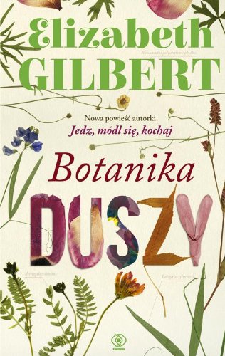 Botanika duszy by Elizabeth Gilbert