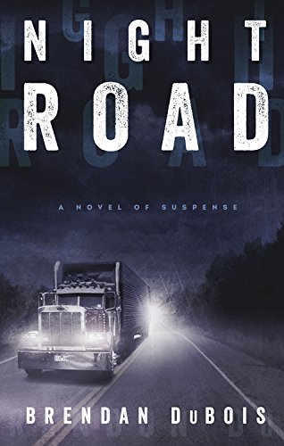 Night Road: A Novel of Suspense